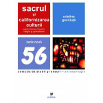 Sacrul și californizarea culturii. Șapte interviuri despre religie și globalizare