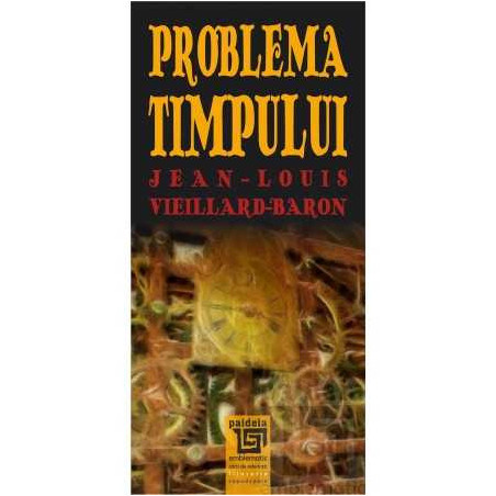 Problema timpului. Șapte studii filosofice de Editura Paideia |