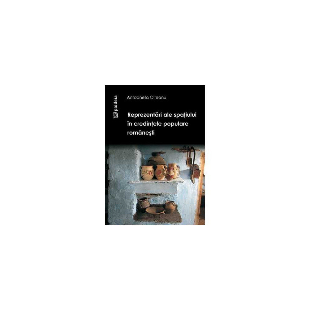 Reprezentări ale spațiului în credințele populare românești