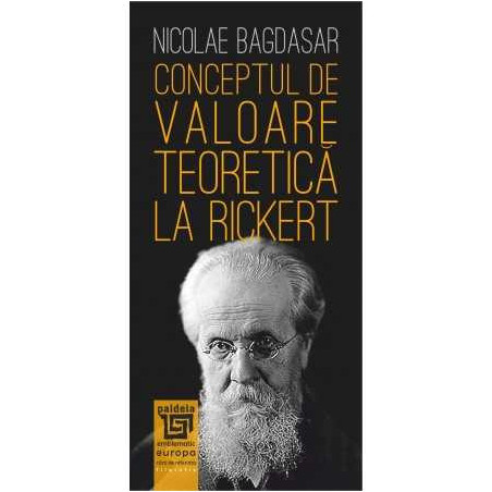 Conceptul de valoare teoretică la Rickert