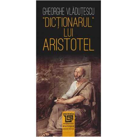 „Dicționarul” lui Aristotel