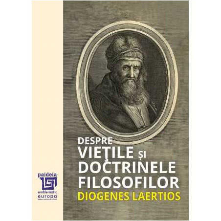 Diogenes Laertios: Despre viețile și doctrinele filozofilor de